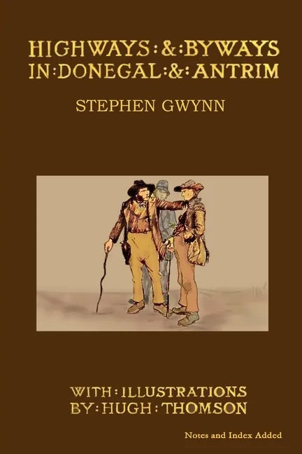 Highways and Byways in Donegal and Antrim - Paperback