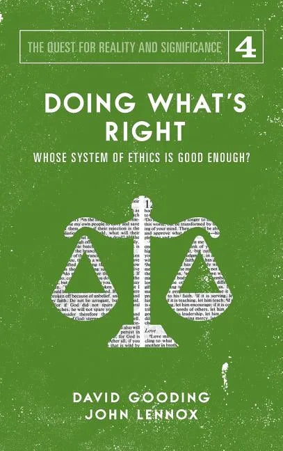 Doing What's Right: The Limits of our Worth, Power, Freedom and Destiny - Hardcover
