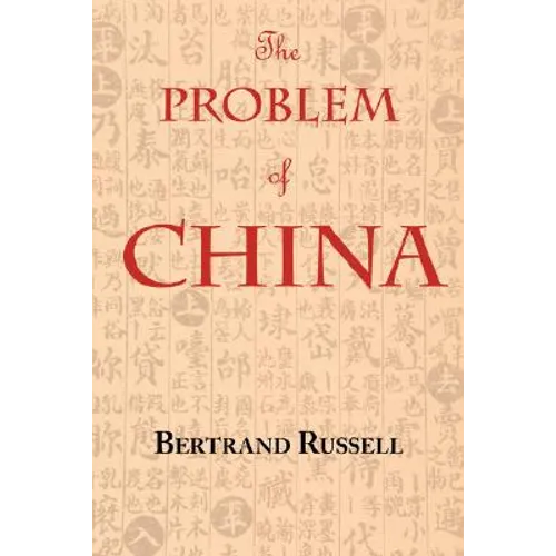 The Problem of China (with footnotes and index) - Paperback