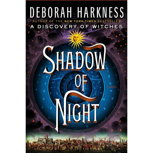 Shadow of Night - Hardcover