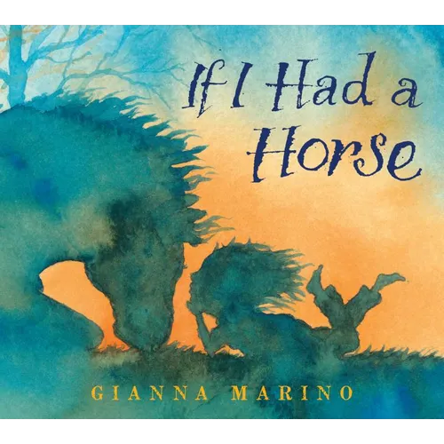 If I Had a Horse - Hardcover