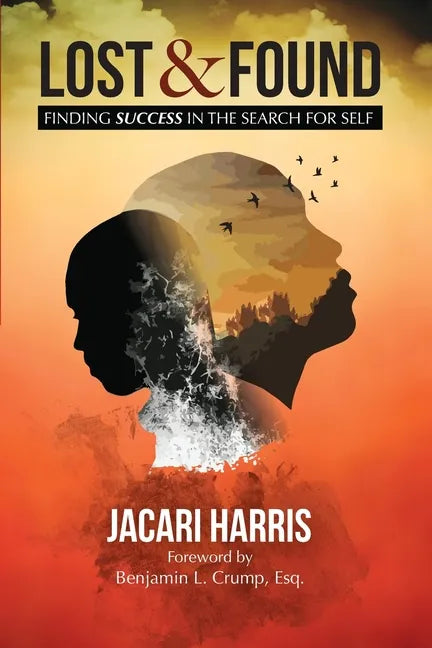 Lost & Found: Finding Success in the Search for Self - Paperback