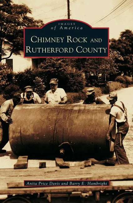 Chimney Rock & Rutherford County - Hardcover