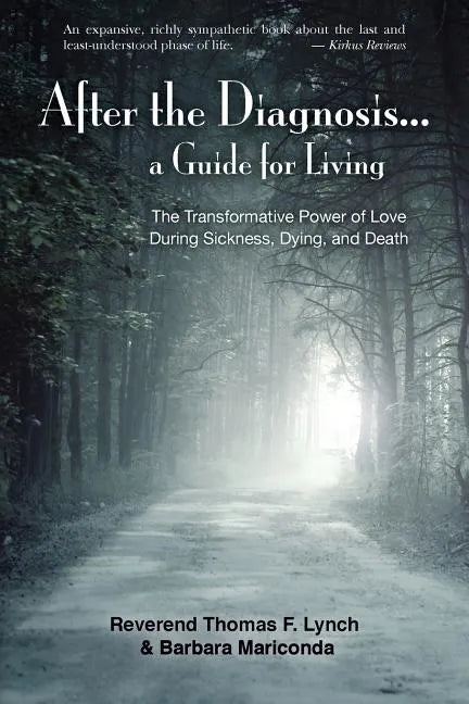 After the Diagnosis...: A Guide for Living - Paperback