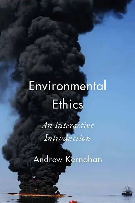Environmental Ethics: An Interactive Introduction - Paperback