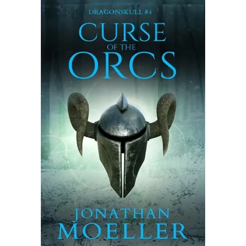 Dragonskull: Curse of the Orcs - Paperback