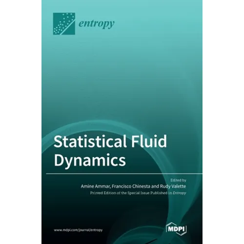 Statistical Fluid Dynamics - Hardcover