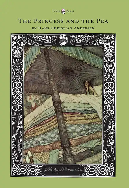 The Princess and the Pea - The Golden Age of Illustration Series - Paperback
