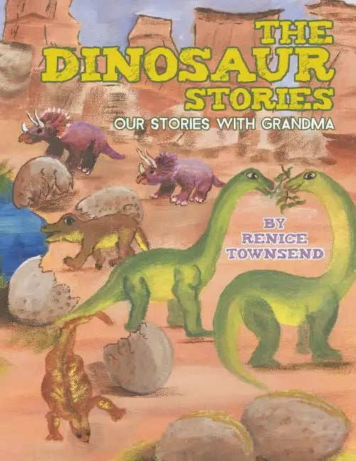 The Dinosaur Stories: Our Stories with Grandma - Paperback