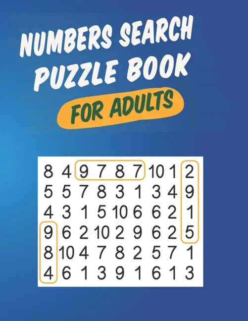 Numbers Search Puzzle Book For Adults: Large Print Word Search Books For Adults & Seniors - Paperback