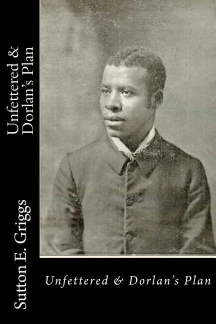 Unfettered & Dorlan's Plan - Paperback