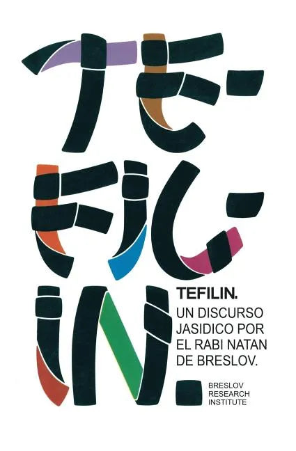 Tefilin: Un discurso jasídico por el Rabí Natán de Breslov - Paperback