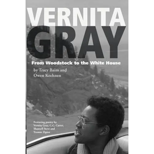 Vernita Gray: From Woodstock to the White House - Paperback