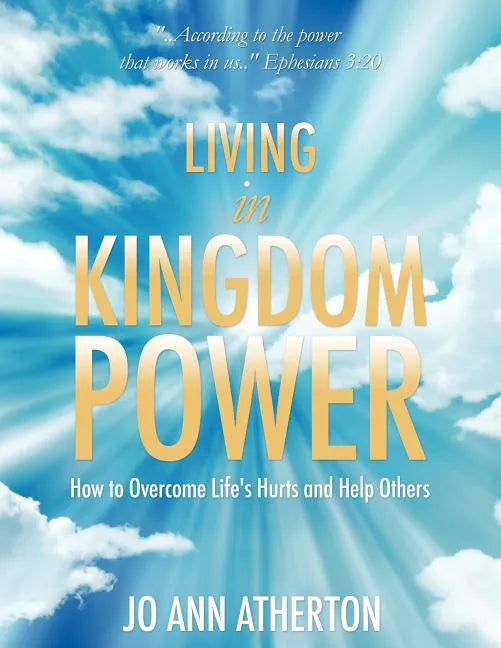 Living in Kingdom Power - Paperback