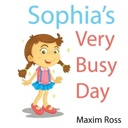 Sophia's Very Busy Day - Paperback