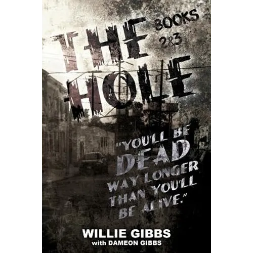 The Hole: Books 2 & 3 - Paperback