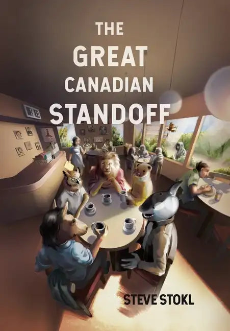 The Great Canadian Standoff - Hardcover