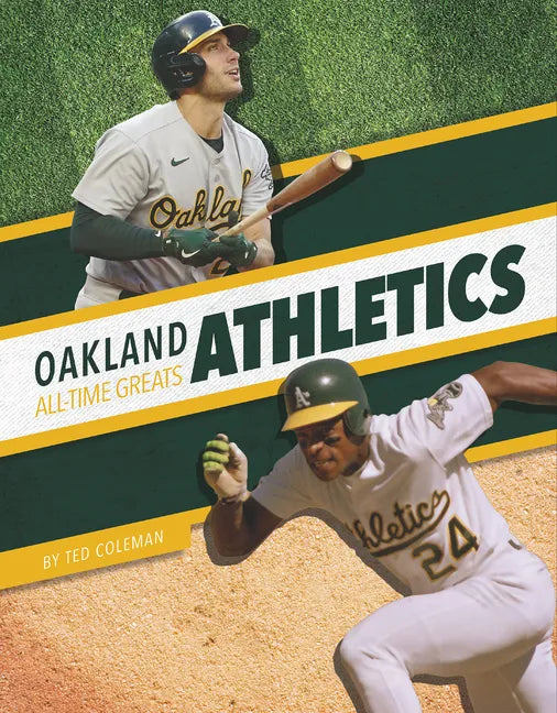 Oakland Athletics All-Time Greats - Library Binding