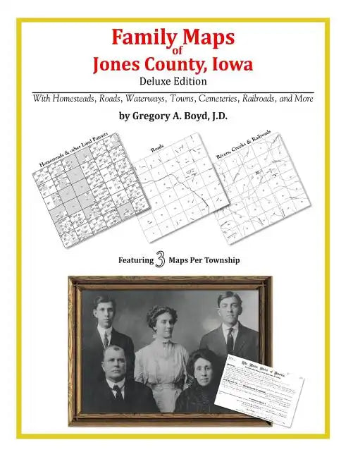 Family Maps of Jones County, Iowa - Paperback