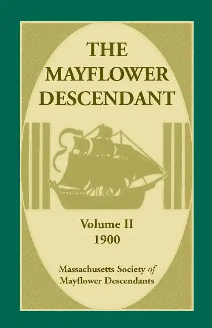 The Mayflower Descendant, Volume 2, 1900 - Paperback