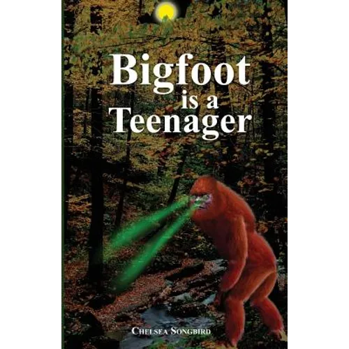 Bigfoot Is a Teenager - Paperback