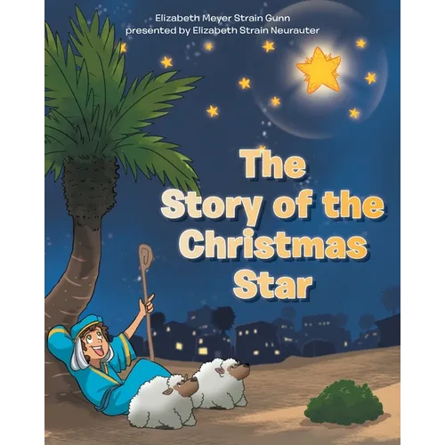The Story of the Christmas Star - Paperback