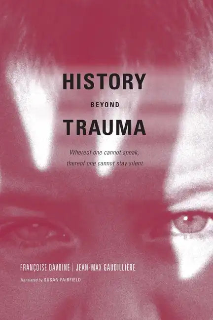 History Beyond Trauma - Paperback