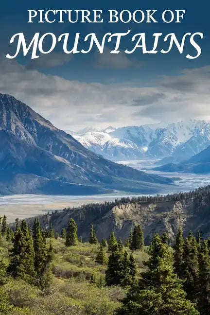 Picture Book of Mountains: For Seniors with Dementia, Memory Loss, or Confusion (No Text) - Paperback