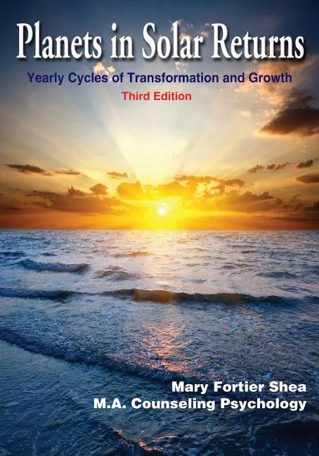 Planets in Solar Returns: Yearly Cycles of Transformation and Growth - Paperback