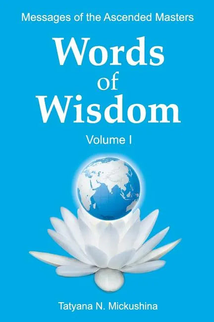 WORDS of WISDOM. Volume 1: Messages of Ascended Masters - Paperback