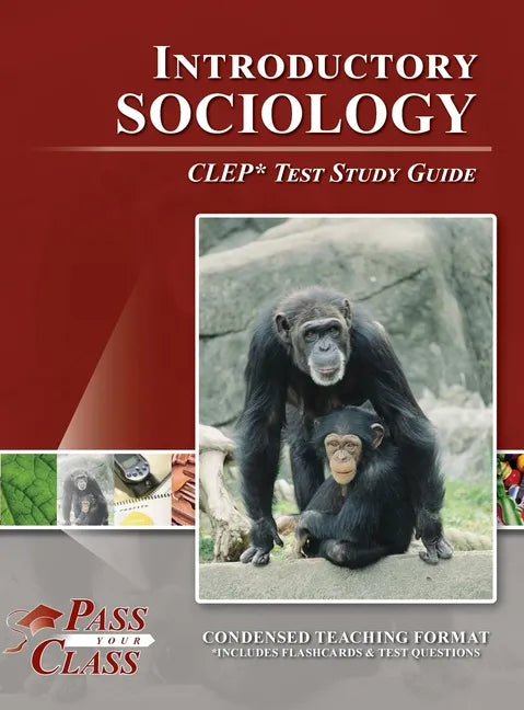 Introductory Sociology CLEP Test Study Guide - Hardcover