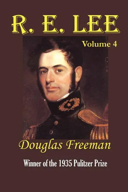 R. E. Lee: A Biography - Paperback