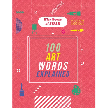 100 Art Words Explained - Paperback
