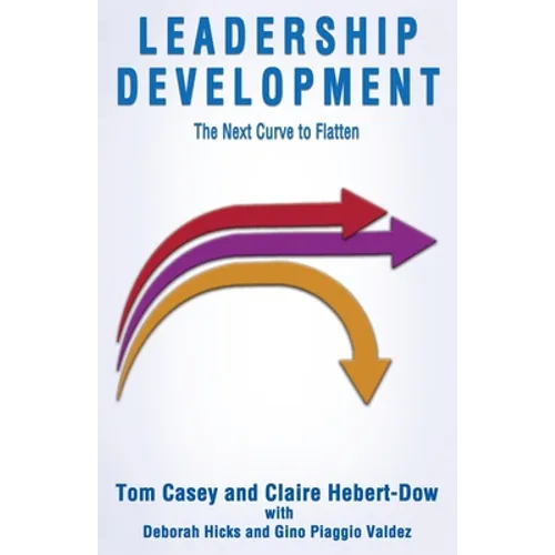 Leadership Development-The Next Curve to Flatten - Paperback