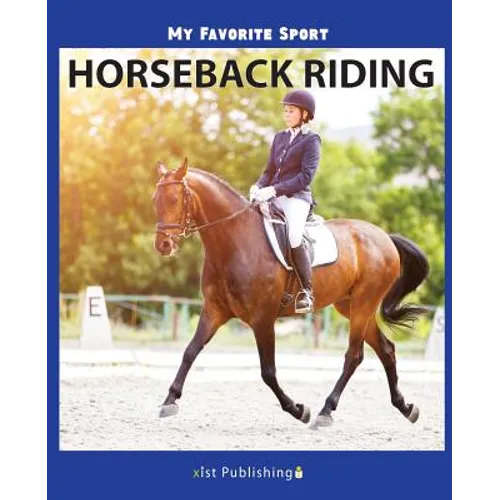 My Favorite Sport: Horseback Riding - Paperback
