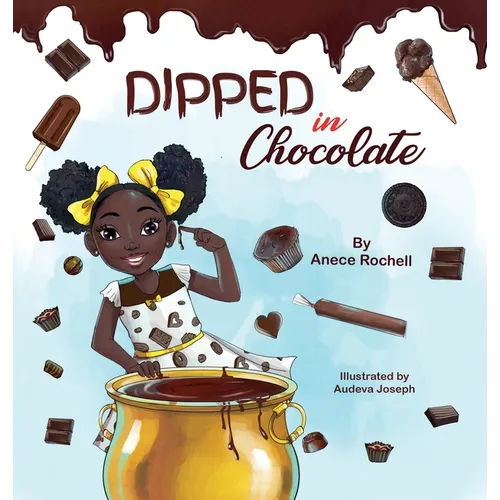 Dipped in Chocolate - Hardcover