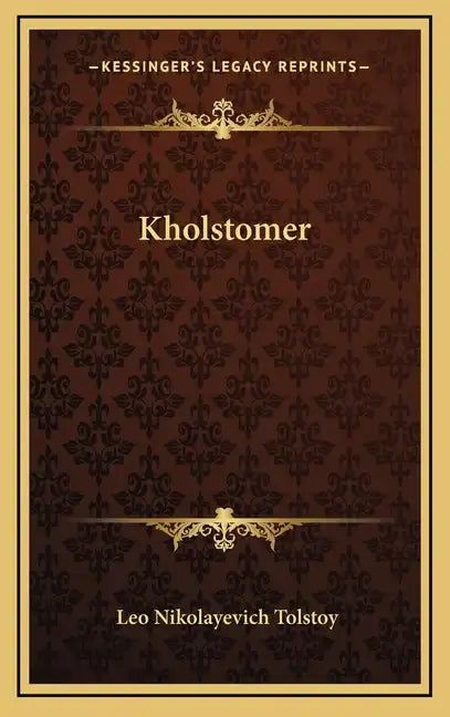 Kholstomer - Hardcover