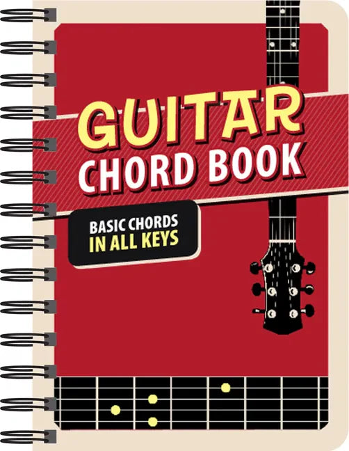 Guitar Chord Book: Basic Chords in All Keys - Spiral