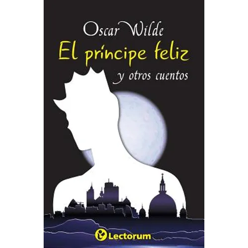 El principe feliz y otros cuentos - Paperback