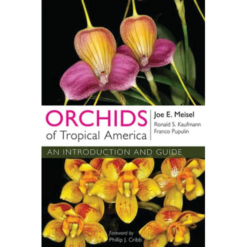Orchids of Tropical America - Hardcover