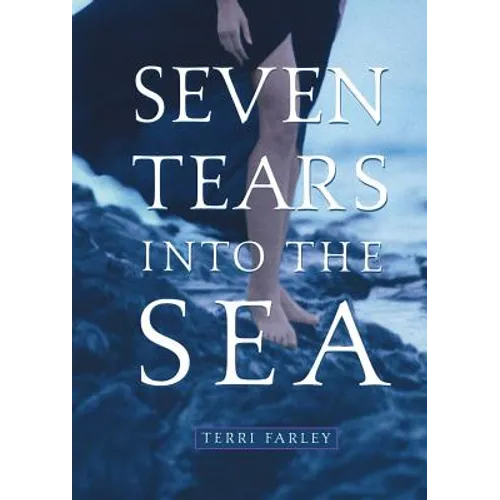 Seven Tears Into the Sea - Paperback