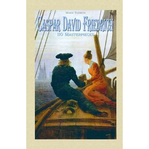 Caspar David Friedrich: 110 Masterpieces - Paperback