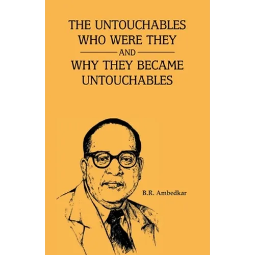 The Unctouchbles Who Were they & and why they become untouchables - Paperback