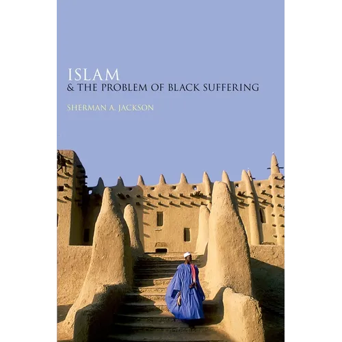 Islam and the Problem of Black Suffering - Paperback