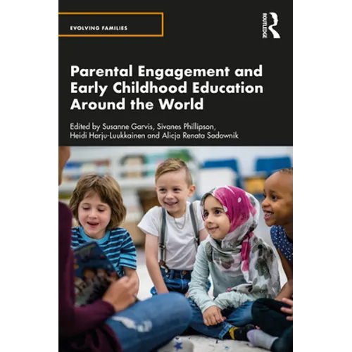 Parental Engagement and Early Childhood Education Around the World - Paperback