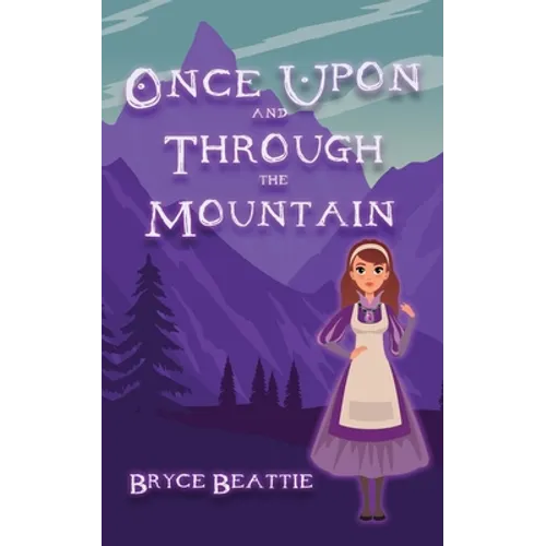 Once Upon And Through The Mountain - Paperback