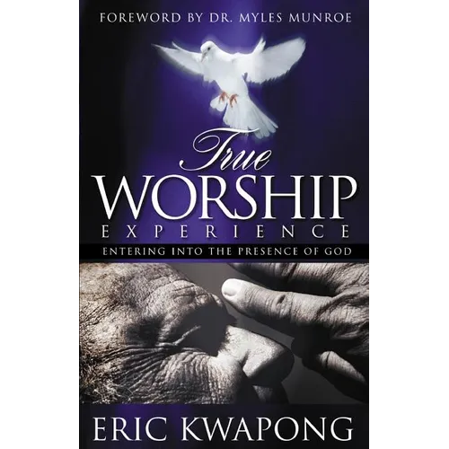 True Worship Experience - Paperback