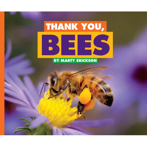 Thank You, Bees - Library Binding