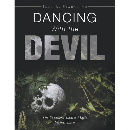 Dancing with the Devil: The Southern Ladies Mafia Strikes Back - Paperback