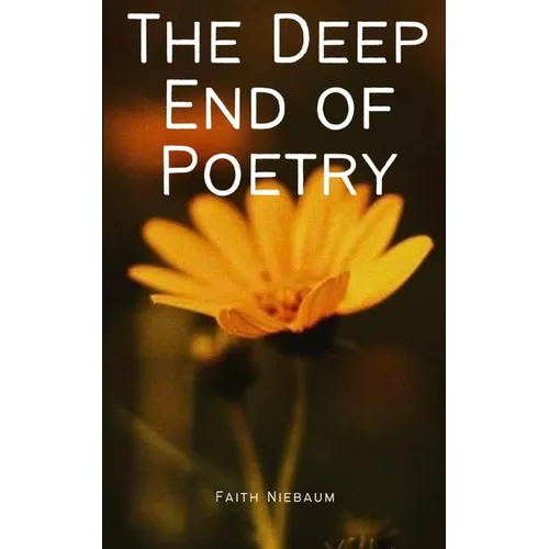 The Deep End of Poetry - Paperback